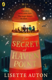 My book cover for THE SECRET OF HAVEN POINT illustrated by Gillian Gamble. A lighthouse with a group of disabled people at the top, with waves, mermaids, and a beautiful night sky. It says - Outsiders never come here. The magic doesn't let them...